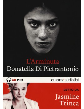 ARMINUTA LETTO DA JASMINE TRINCA. AUDIOL