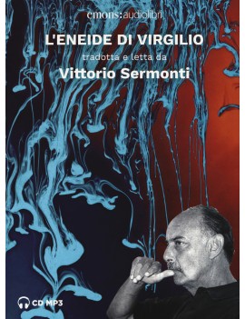 ENEIDE DI VIRGILIO LETTO DA VITTORIO SER