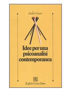 IDEE PER UNA PSICOANALISI CONTEMPORANEA