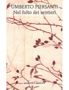NEL FOLTO DEI SENTIERI