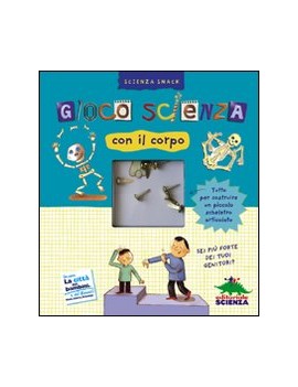 GIOCO SCIENZA CON IL CORPO