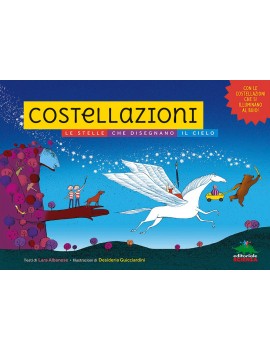 COSTELLAZIONI. LE STELLE CHE DISEGNANO I