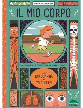 MIO CORPO. CON 100 DOMANDE E 70 ALETTE!