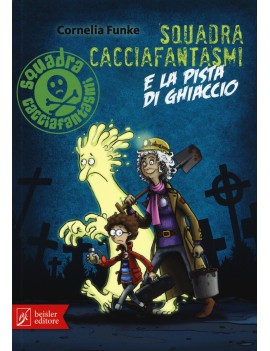 SQUADRA CACCIAFANTASMI E LA PISTA DI GHI