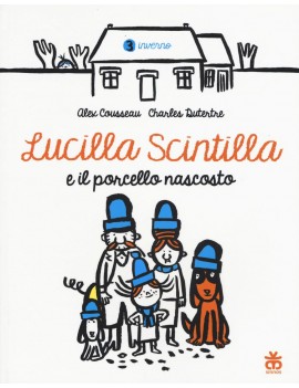 LUCILLA SCINTILLA E IL PORCELLO NASCOSTO