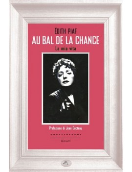 AU BAL DE LA CHANCE. LA MIA VITA