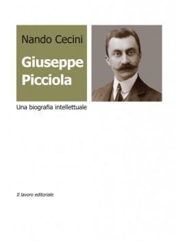 GIUSEPPE PICCIOLA. UNA BIOGRAFIA INTELLE