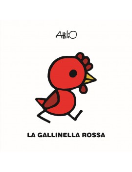 GALLINELLA ROSSA. LE MINI FIABE DI ATTIL