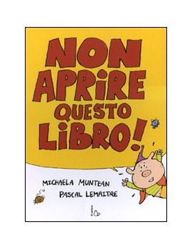 NON APRIRE QUESTO LIBRO