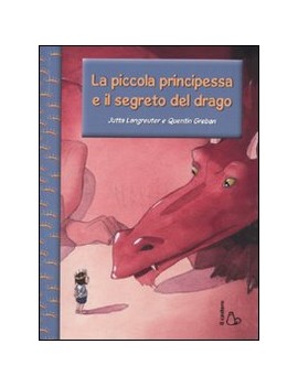 PICCOLA PRINCIPESSA E IL SEGRETO DEL DRA