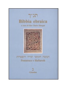 BIBBIA EBRAICA. PENTATEUCO E HAFTAROTH