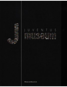 JUVENTUS MUSEUM. EDIZ. ITALIANA E INGLES