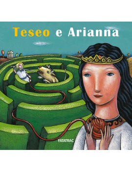 TESEO E ARIANNA. EDIZ. A COLORI