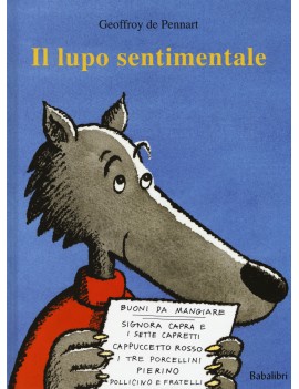 LUPO SENTIMENTALE. EDIZ. A COLORI (IL)