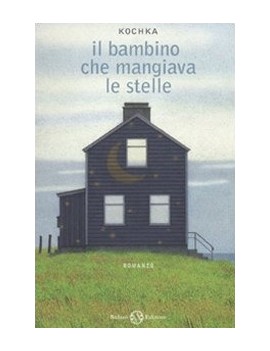 BAMBINO CHE MANGIAVA LE STELLE