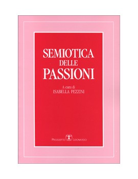 SEMIOTICA DELLE PASSIONI