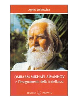 O. M. AIVANHOV E L' INSEGNAMENTO DELLA F