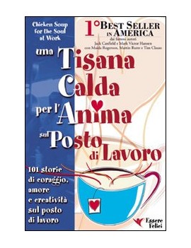 TISANA CALDA PER L'ANIMA SUL POSTO DI LA