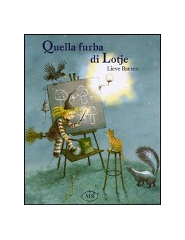 QUELLA FURBA DI LOTJE