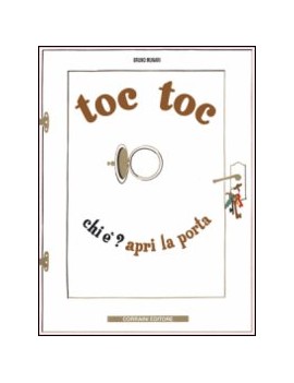 TOC TOC. CHI È? APRI LA PORTA