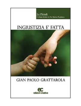 INGIUSTIZIA E' FATTA
