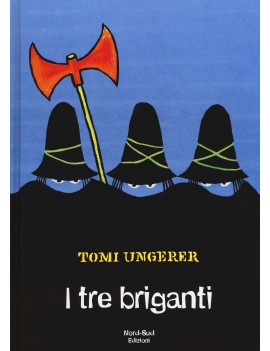 TRE BRIGANTI. EDIZ. A COLORI (I)