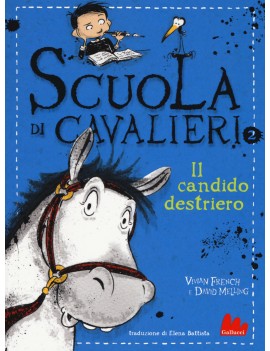 CANDIDO DESTRIERO. SCUOLA DI CAVALIERI (