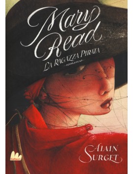 MARY READ. LA RAGAZZA PIRATA