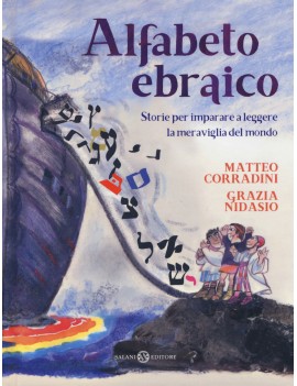 ALFABETO EBRAICO. STORIE PER IMPARARE A