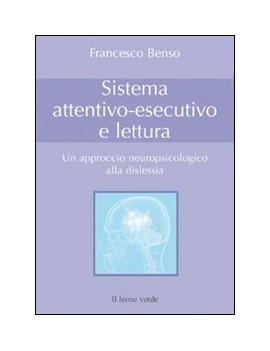 Sistema attentivo-esecutivo e lettura. U