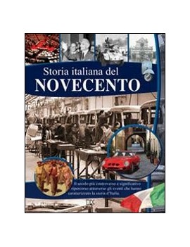 STORIA ITALIANA DEL NOVECENTO
