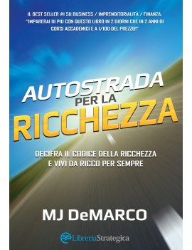 autostrada per la richezza