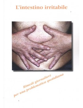 INTESTINO IRRITABILE. RIMEDI GIORNALIERI