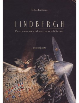 LINDBERGH. L'AVVENTUROSA STORIA DEL TOPO