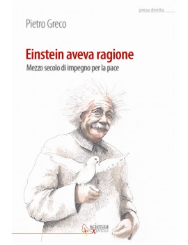 EINSTEIN AVEVA RAGIONE. MEZZO SECOLO D'I