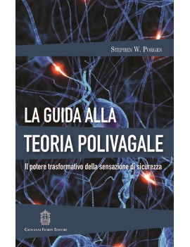 GUIDA ALLA TEORIA POLIVAGALE. IL POTERE