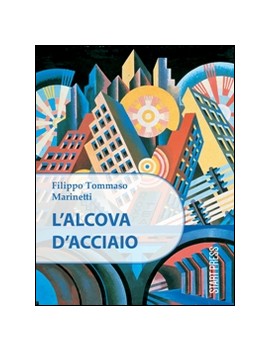 ALCOVA D'ACCIAIO (L')