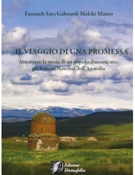 VIAGGIO DI UNA PROMESSA. ATTRAVERSO LA S