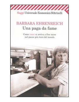 PAGA DA FAME. Come (non) si arriva alla fine del mese nel paese più ricco del mondo (UNA)
