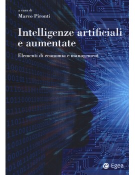 INTELLIGENZE ARTIFICIALI E AUMENTATE