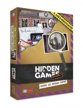 HIDDEN GAMES. SOTTO LO STESSO TETTO