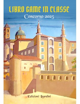 LIBRO GAME IN CLASSE. CONCORSO 2025